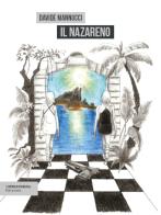 Il Nazareno di Davide Mannucci edito da isenzatregua