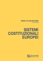 Sistemi costituzionali europei edito da Giuffrè