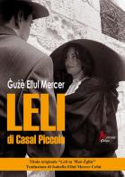 Leli di Casal Piccolo di Guzè Ellul Mercer edito da Morrone Editore