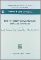 Destination governance. Teoria ed esperienze edito da Giappichelli