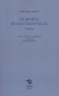 In morte di Ugo Bassville. Cantica di Vincenzo Monti edito da Mimesis