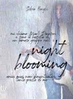Nightblooming di Silvia Borghi edito da Photocity.it