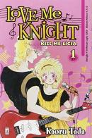 Love me knight vol.1 di Kaoru Tada edito da Star Comics