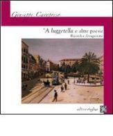 Luggetella e altre poesie. Ricordi e divagazioni ('A) di Giuseppe Caropreso edito da Altrerighe