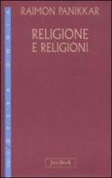 Religione e religioni vol.2 di Raimon Panikkar edito da Jaca Book