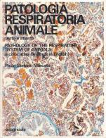 Patologia respiratoria animale. Testo atlante di Paolo S. Marcato edito da Il Sole 24 Ore Edagricole