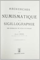 Numismatique et sigillographie des normands de Sicile et d'Italie (rist. anast. Paris, 1882) di Arthur Engel edito da Forni