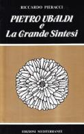 La grande sintesi di Pietro Ubaldi edito da Edizioni Mediterranee