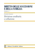 Divisione ereditaria e collazione di Giuseppe Amadio edito da Edizioni Scientifiche Italiane