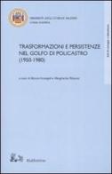 Trasformazioni e persistenze del golfo di Policastro (1950-1980) edito da Rubbettino