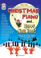 Christmas piano and... Happy new year! Con basi musicali di Maria Vacca edito da Volontè & Co