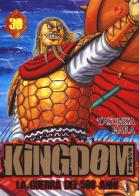 Kingdom vol.30 di Yasuhisa Hara edito da Edizioni BD