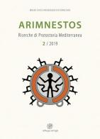 Arimnestos. Ricerche di protostoria mediterranea (2019) vol.2 di Anna Esposito edito da All'Insegna del Giglio