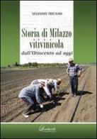 Storia di Milazzo vitivinicola dall'Ottocento ad oggi di Massimo Tricamo edito da Lombardo Edizioni