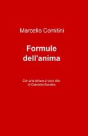 Formule dell'anima di Marcella Comitini edito da ilmiolibro self publishing