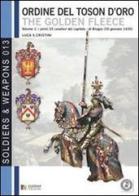 Il grande armoriale del Toson d'Oro vol. 1 di Luca Stefano Cristini edito da Soldiershop