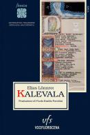 Kalevala. Testo finlandese a fronte di Elias Lönnrot edito da Vocifuoriscena