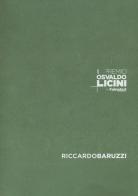 Premio Osvaldo Licini by Fainplast. 2022, Riccardo Baruzzi edito da Capponi Editore