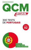 300 tests de Portugais. Niveau A2. QCM di Ana Braz edito da Assimil Italia