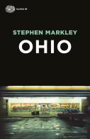 Ohio di Stephen Markley edito da Einaudi