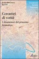 Cercatori di verità. I dinamismi del processo formativo edito da EMP