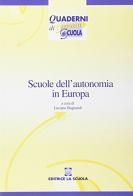 Scuole dell'autonomia in Europa edito da La Scuola SEI