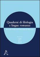 Quaderni di filologia e lingue romanze. Ricerche svolte nell'Università di Macerata. Con CD-ROM vol.27 edito da Aracne