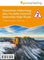 Alta via delle Dolomiti 2. Cartina escursionistica 1:25.000. Con panoramiche 3D. Ediz. italiana, inglese e tedesca edito da Tappeiner