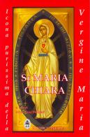 Sr. Maria Chiara. Icona purissima della Vergine Maria edito da Editrice Ancilla