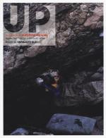 Up. European climbing report 2016. Annuario di alpinismo europeo edito da Versante Sud