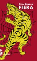 Fiera. Nuova ediz. di Ricky Bizzarro edito da Apogeo Editore