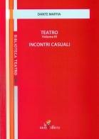 Teatro vol. 3 di Dante Maffia edito da La Mongolfiera