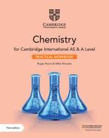 Cambridge International AS and A Level Chemistry. Practical Workbook. Per le Scuole superiori di Roger Norris, Ryan Lawrie, Mike Wooster edito da Cambridge