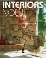 Interiors now! Ediz. italiana, spagnola e portoghese vol.2 di Ian Phillips edito da Taschen