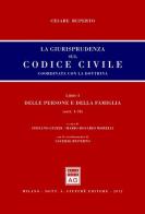 La giurisprudenza sul codice civile. Coordinata con la dottrina. Libro I: Delle persone e della famiglia. Artt. 1-78 di Cesare Ruperto edito da Giuffrè