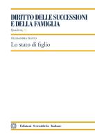 Lo stato di figlio di Alessandra Gatto edito da Edizioni Scientifiche Italiane