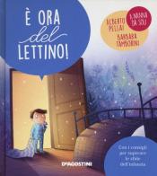 È ora del lettino! Ediz. a colori di Alberto Pellai, Barbara Tamborini edito da De Agostini