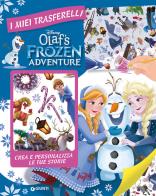 Olaf's Frozen adventure. I miei trasferelli edito da Disney Libri