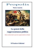 La genesi della rappresentanza politica. Stato costituzionale e governo rappresentativo in Sieyès di Mario Astarita edito da Il Pensiero