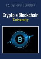 Crypto e blockchain university di Giuseppe Falsone edito da Youcanprint