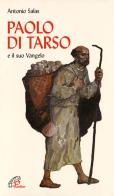 Paolo di Tarso e il «Suo vangelo» di Antonio Salas edito da Paoline Editoriale Libri