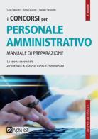 I concorsi per il personale amministrativo. Manuale di preparazione di Silvia Cacciotti, Carlo Tabacchi, Daniele Tortoriello edito da Alpha Test