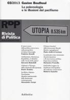 Rivista di politica (2013) vol.3 edito da Rubbettino