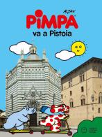 Pimpa va a Pistoia. Ediz. a colori di Altan edito da Franco Cosimo Panini