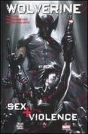 Sex + violence. Wolverine di Craig Kyle, Christopher Yost, Gabriele Dell'Otto edito da Panini Comics