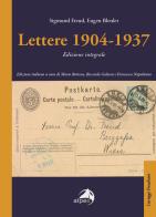 Lettere 1904-1937 di Sigmund Freud, Eugen Bleuler edito da Alpes Italia