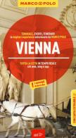 Vienna. Con atlante stradale di Walter M. Weiss edito da Marco Polo