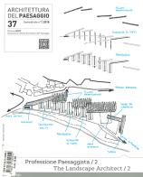 Architettura del paesaggio. Rivista semestrale dell'AIAPP Associazione Italiana di Architettura del Paesaggio vol.37 edito da EDIFIR