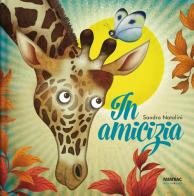 In amicizia. Ediz. a colori di Sandro Natalini edito da Fatatrac