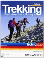 Trekking. Con CD-ROM vol.1 edito da Technopress